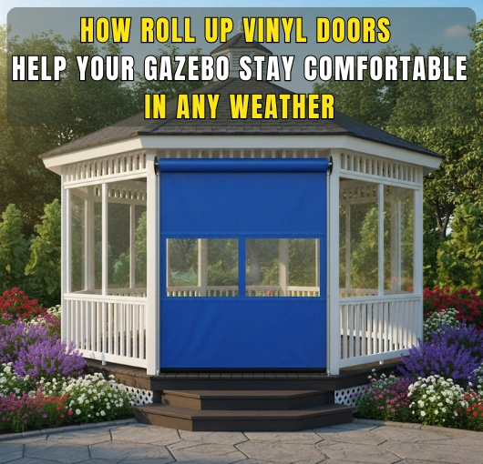 Gazebo with a blue roll up vinyl door used as the featured image for a blog about staying comfortable in any weather.